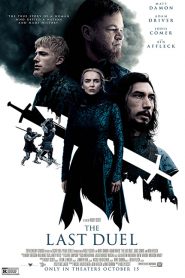 The Last Duel (2021) ดวลชีวิต ลิขิตชะตา