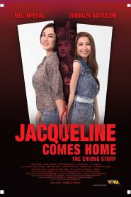 JACQUELINE COMES HOME THE CHIONG STORY (2018) คดีฆาตกรรมในอดีต