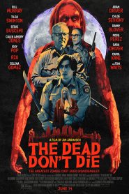 The Dead Don’t Die (2019) วันซอมบี้ป่วนโลก