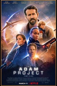 The Adam Project (2022) ย้อนเวลาหาอดัม
